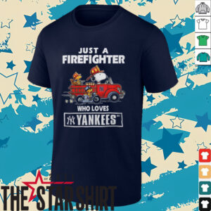New York Yankees Baseball Snoopy And Woodstocks Just A Firefighter Who Loves Yankees T Shirt