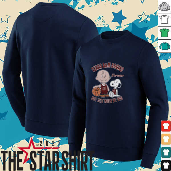 Charlie Brown And Snoopy Texas A&M Aggies Forever Not Just When We Win Shirt