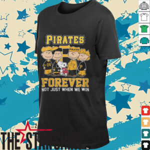 Official The Peanuts Movie Characters Pittsburgh Pirates Forever Not Just When We Win Tee Shirt