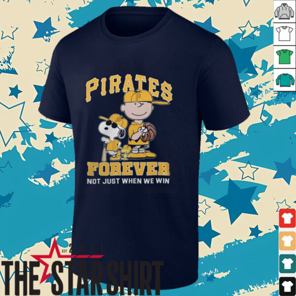 Official Peanuts Snoopy Charlie Brown And Woodstock Pittsburgh Pirates Forever Not Just When We Win Shirt