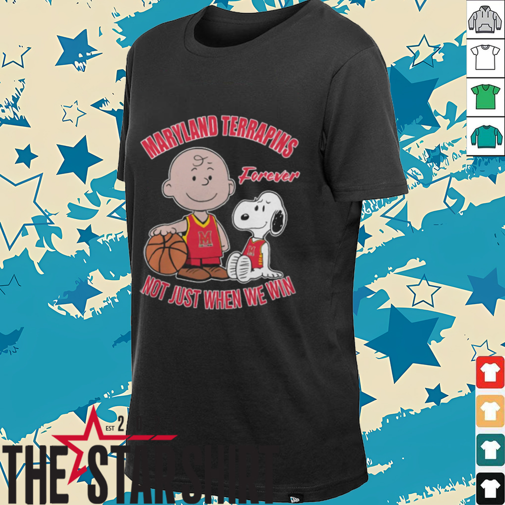 Charlie Brown And Snoopy Maryland Terrapins Forever Not Just When We Win Shirt Charlie Brown And Snoopy Maryland Terrapins Forever Not Just When We Win Shirt
