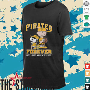 Official Peanuts Snoopy Charlie Brown And Woodstock Pittsburgh Pirates Forever Not Just When We Win Shirt