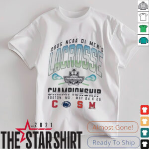 Cornell Penn State Syracuse Maryland NCAA DI Men’s Lacrosse Championship 2025 shirt