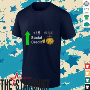 Good Chinese Social Credit Score shirt