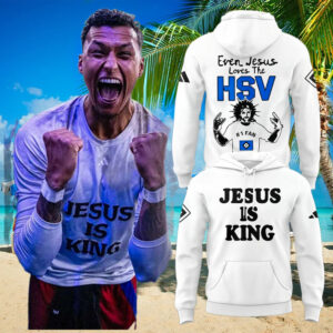 Jesus Is King Even Jesus Loves The HSV 2025 Hoodie