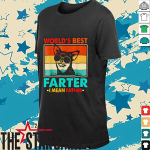 World’s best farter I mean father fathers day funny dad dog shirt