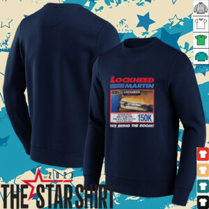Lockheed martin we bring the boom 150k hotdog shirt