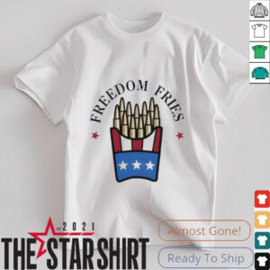 Freedom Fries 4th Of July shirt