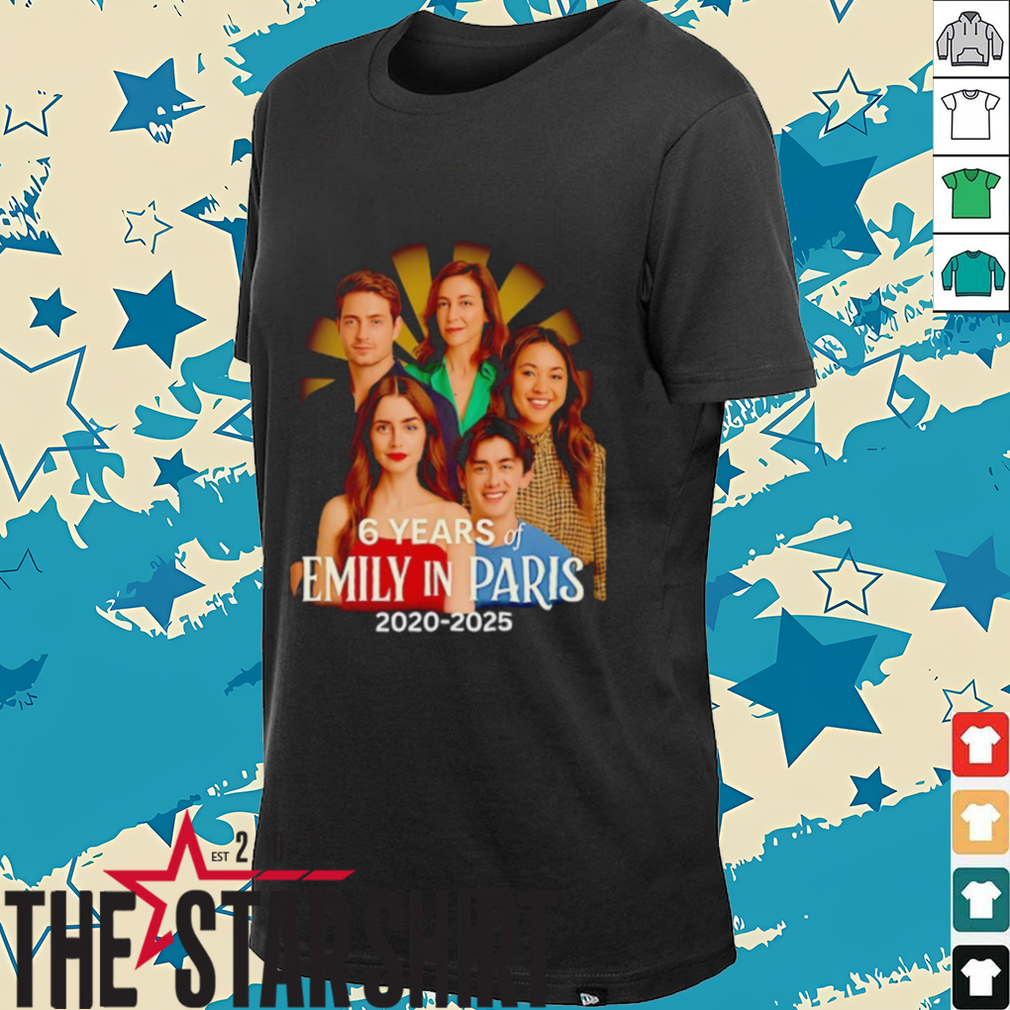 6 years of Emily in Paris 2020 2025 characters shirt 6 years of Emily in Paris 2020 2025 characters shirt