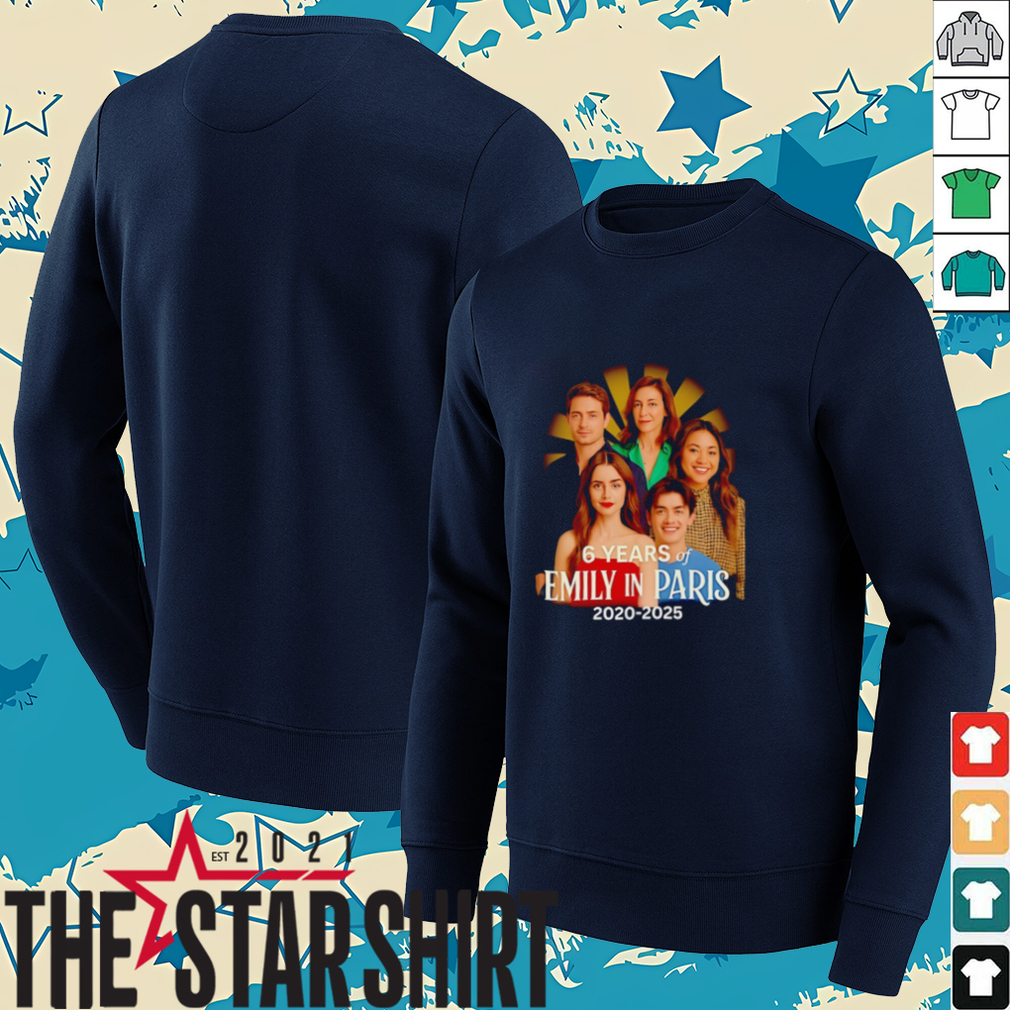 6 years of Emily in Paris 2020 2025 characters shirt 6 years of Emily in Paris 2020 2025 characters shirt