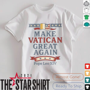 Make Vatican Great Again Pope Leo XIV T Shirt