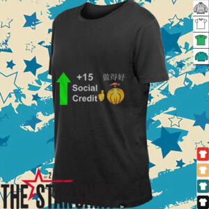 Good Chinese Social Credit Score shirt