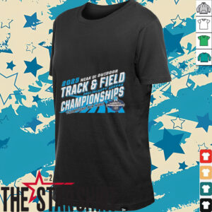 NCAA DI Outdoor Track and Field preliminary rounds Championships 2025 shirt