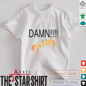 Crab damn shirt