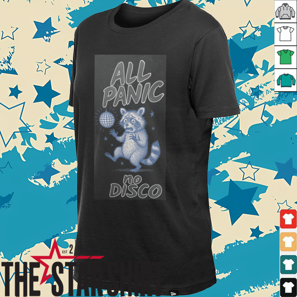 All Panic No Disco Raccoon T Shirt All Panic No Disco Raccoon T Shirt