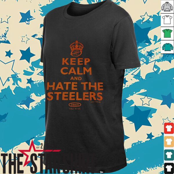 Cleveland Browns Keep Calm and hate the Steelers NFL shirt