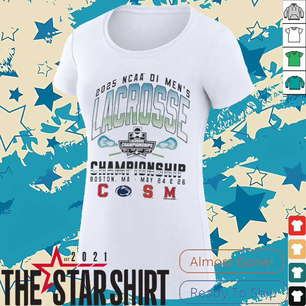 Cornell Penn State Syracuse Maryland NCAA DI Men’s Lacrosse Championship 2025 shirt Cornell Penn State Syracuse Maryland NCAA DI Men’s Lacrosse Championship 2025 shirt