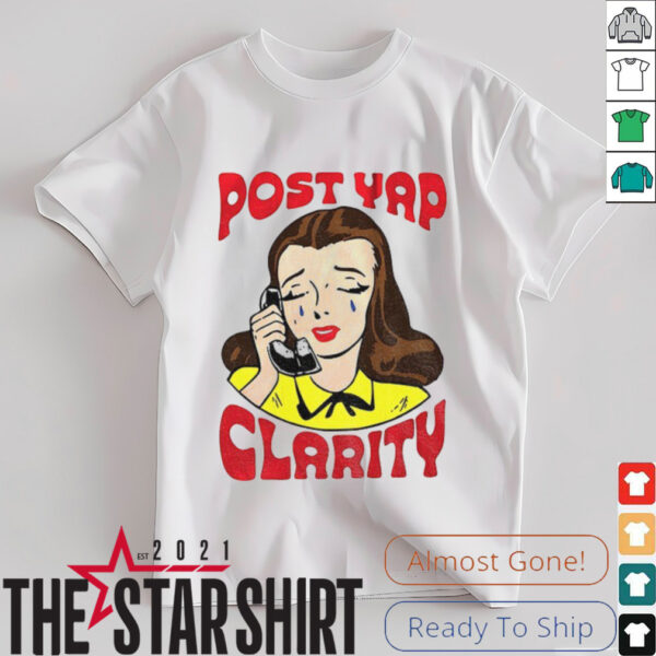 Cry girl post yap clarity shirt