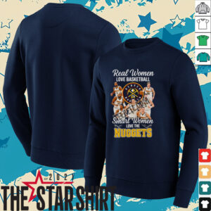 Denver Nuggets Real Women Love Basketball Shirt