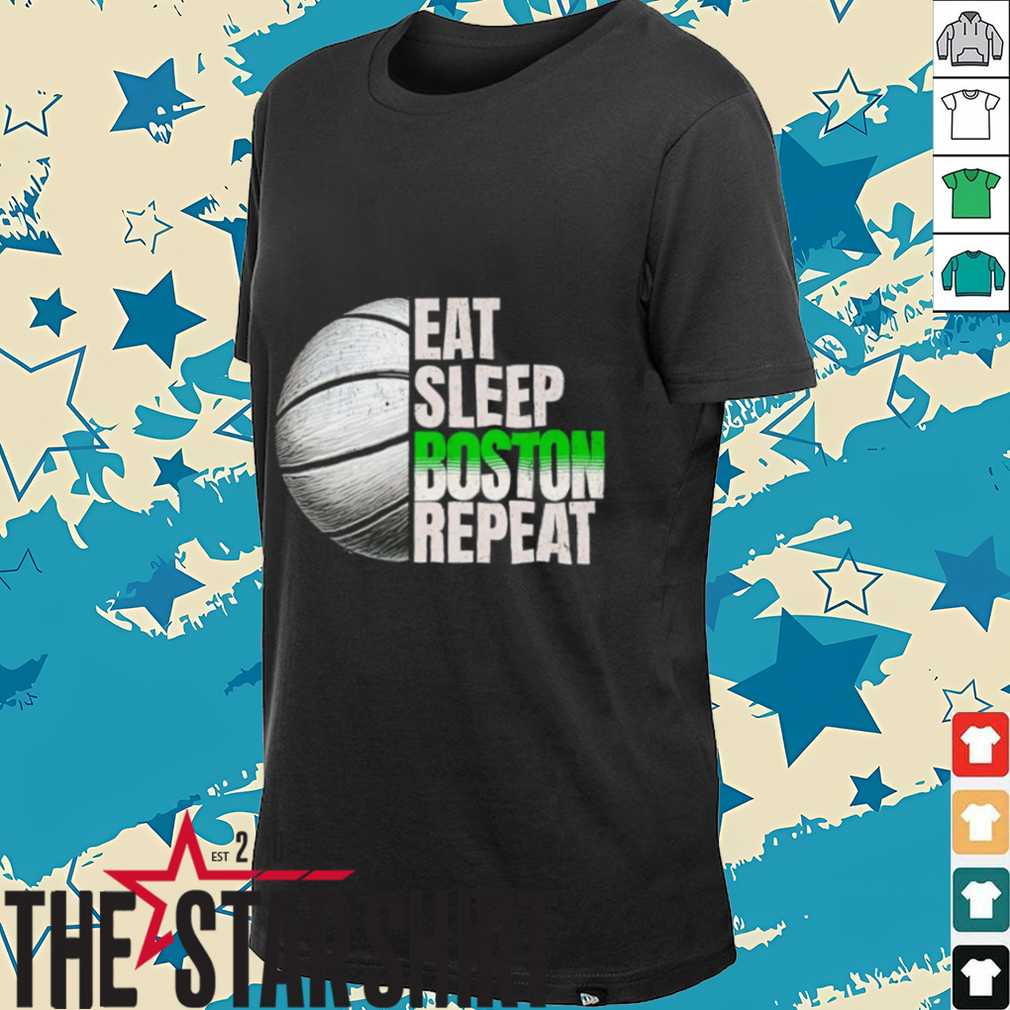 Eat sleep Boston repeat shirt Eat sleep Boston repeat shirt