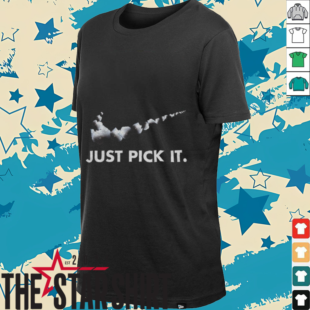 Edgy humor just pick it Nike logo shirt Edgy humor just pick it Nike logo shirt