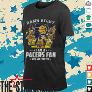 Damn Right I Am A Indiana Pacers Fan Now And Forever Signature 2025 Finals Playoff NBA shirt