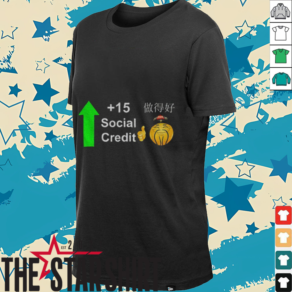 Good Chinese Social Credit Score shirt Good Chinese Social Credit Score shirt