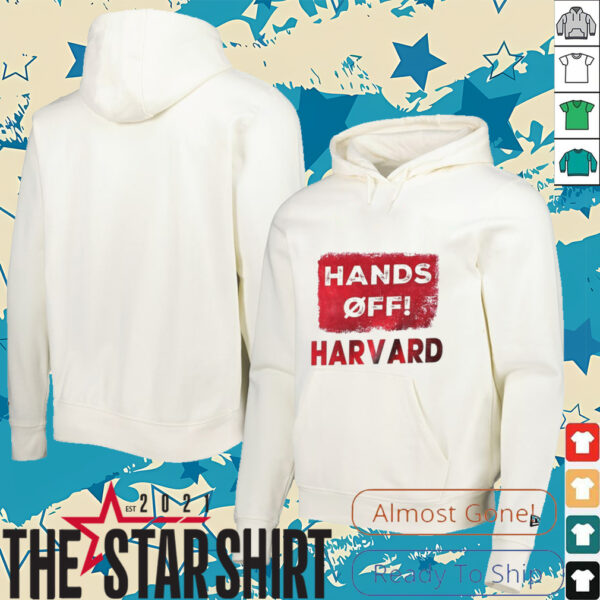 Hands off harvard academic freedom shirt