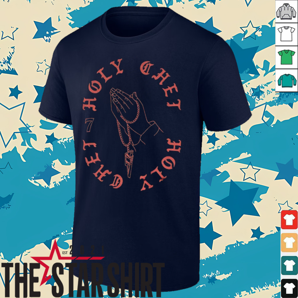 Holy Chet the uncontested podcast shirt Holy Chet the uncontested podcast shirt