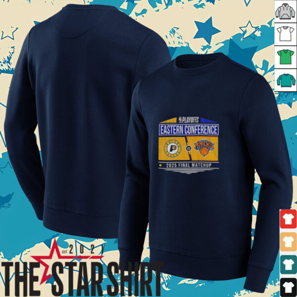 Indiana Pacers vs New York Knicks NBA Playoffs Eastern Conference 2025 Final Matchup shirt
