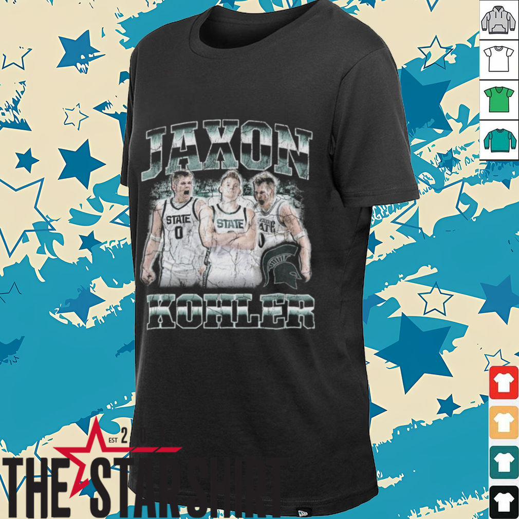 Jaxon Kohler, State Ate, Jaxon Kohler Basketball Fan Apparel T Shirt Jaxon Kohler, State Ate, Jaxon Kohler Basketball Fan Apparel T Shirt