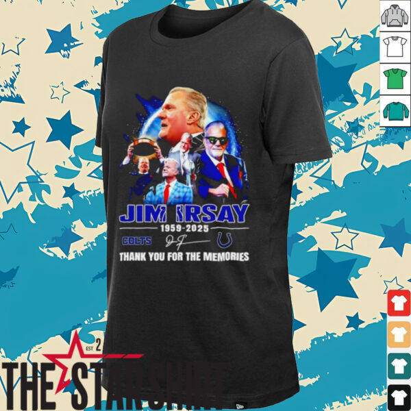 Jim Irsay Indianapolis Colts 1959 2025 thank you for the memories signature shirt