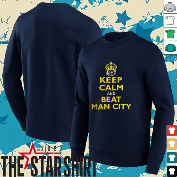 Keep calm and hate Mancity shirt
