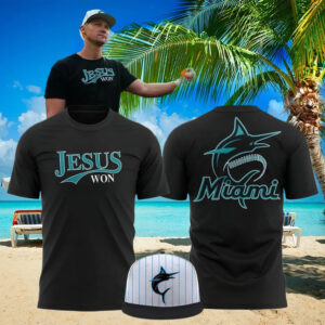 Miami Marlins Jesus Won Limited Edition T Shirt Basketball Fan Gift Ideas