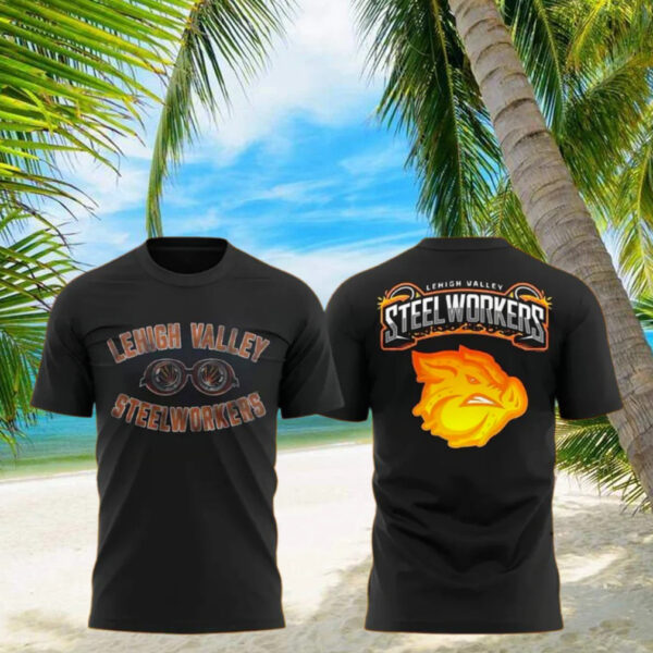 Lehigh Valley Steelworkers 2025 3D T Shirt