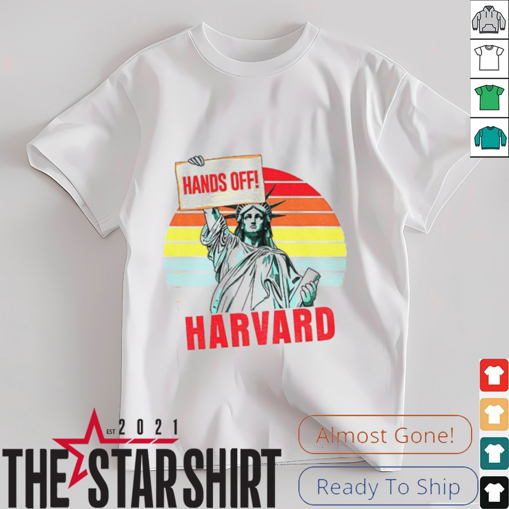 Liberty of Statue holding Hands Off Harvard vintage shirt Liberty of Statue holding Hands Off Harvard vintage shirt