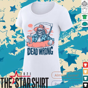 Dead Wrong Summer Grim Reaper T Shirt