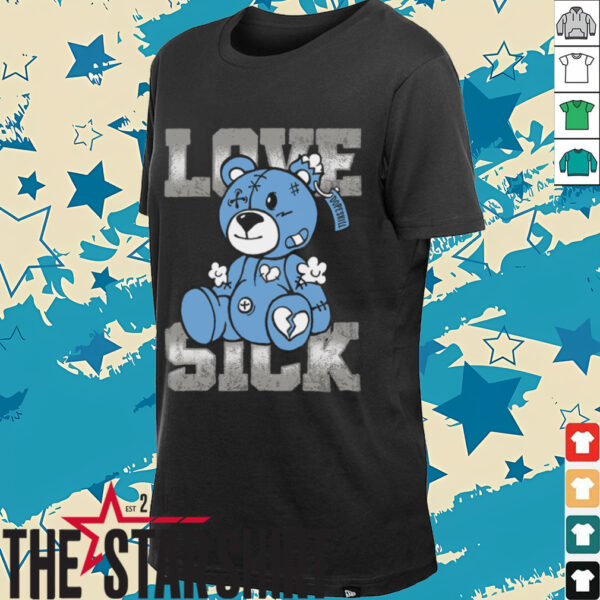 Love Sick Teddy Bear T Shirt