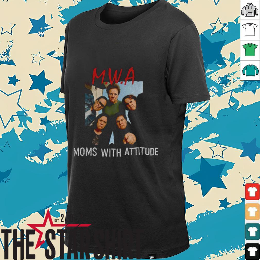 M.W.A moms with attitude shirt M.W.A moms with attitude shirt