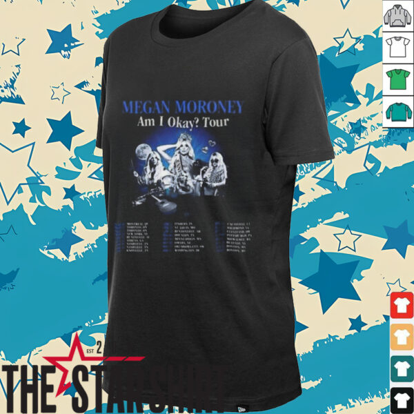 Megan Moroney Am I Okay Tour 2025 T Shirt