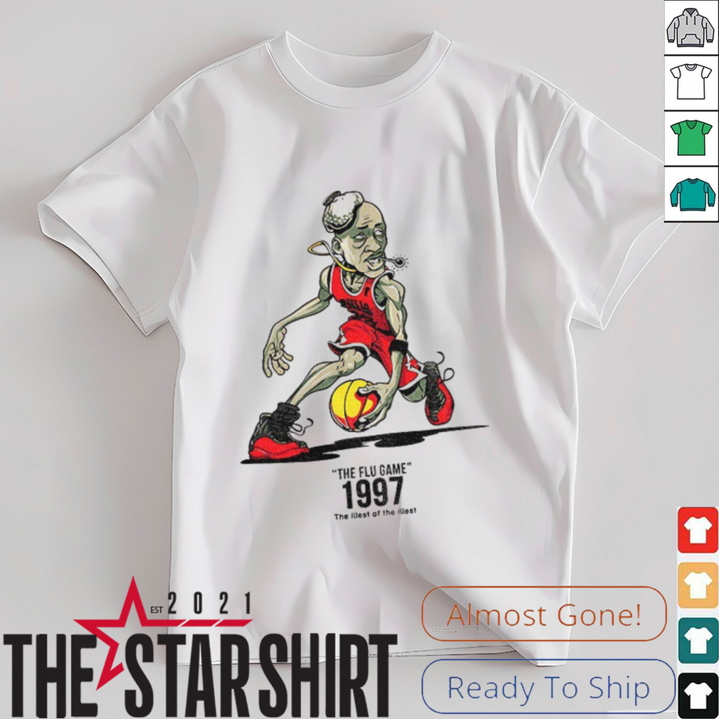 Michael Jordan Chicago Bulls NBA Basketball the flu game 1997 the illest of the illest shirt Michael Jordan Chicago Bulls NBA Basketball the flu game 1997 the illest of the illest shirt