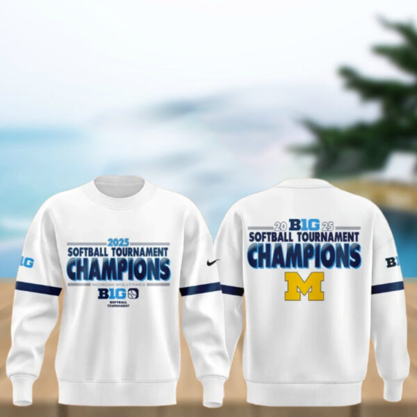 Michigan Wolverines Big Ten Softball Champions 2025 Sweatshirt