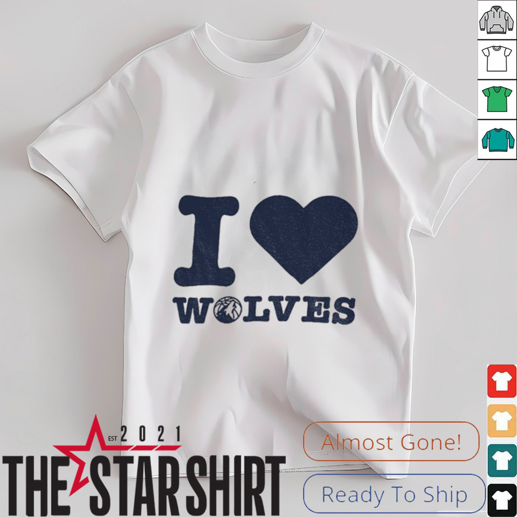 Minnesota Timberwolves I love wolves 2025 NBA playoff shirt Minnesota Timberwolves I love wolves 2025 NBA playoff shirt