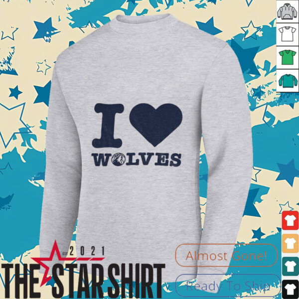Minnesota Timberwolves I love wolves 2025 NBA playoff shirt