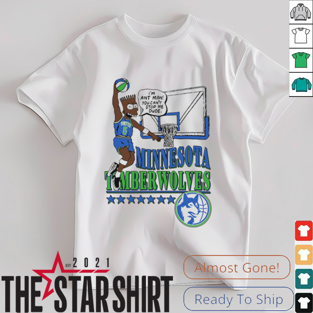 Minnesota Timberwolves I'm Ant Man! Graphic T Shirt Minnesota Timberwolves I'm Ant Man! Graphic T Shirt