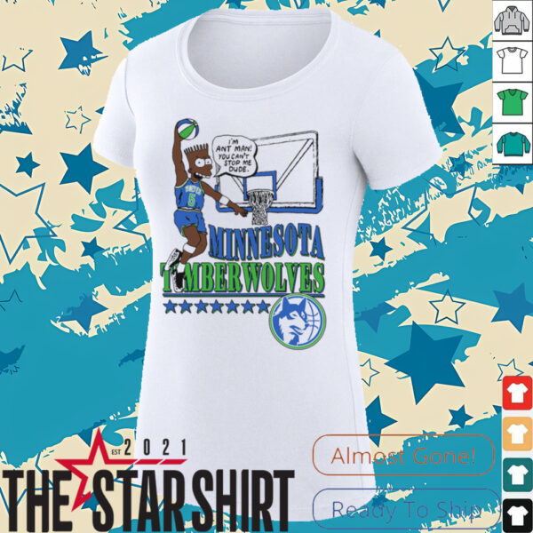 Minnesota Timberwolves I’m Ant Man! Graphic T Shirt
