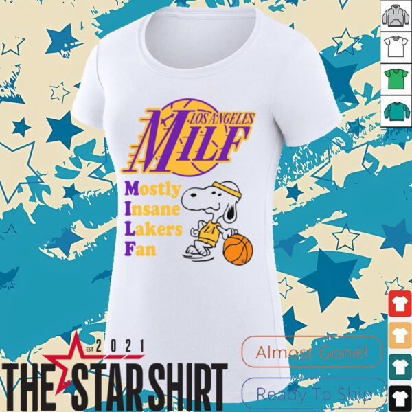 Mostly Insane Lakers Fan T shirt