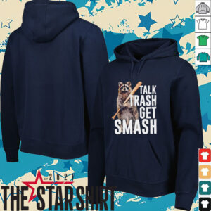Raccoon talk trash get smash shirt