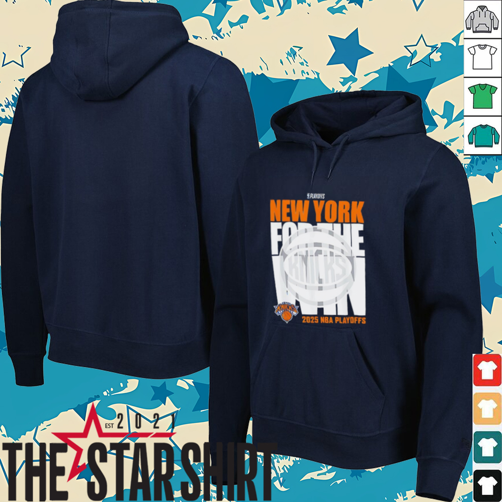 New York For The Win Knicks 2025 NBA Playoffs shirt New York For The Win Knicks 2025 NBA Playoffs shirt