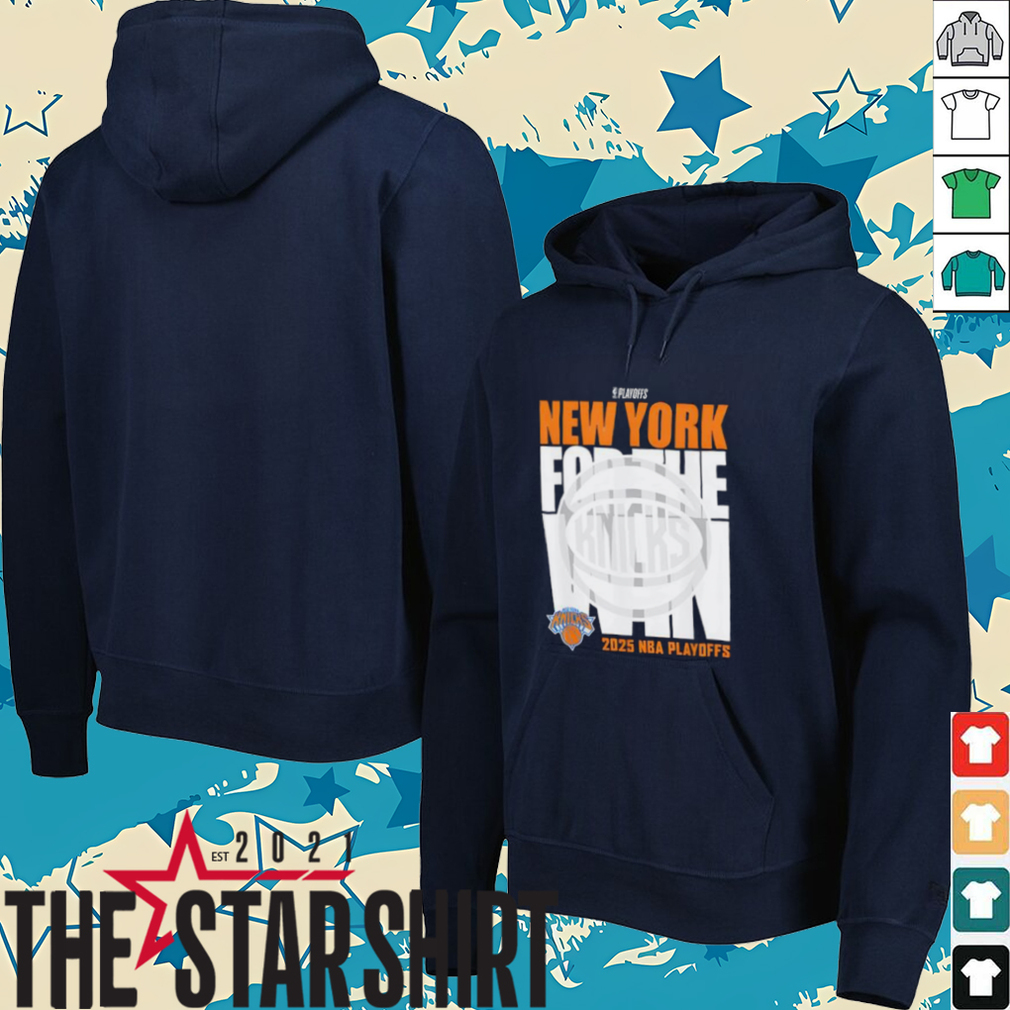 New York Knicks For The Win 2025 NBA Playoffs shirt New York Knicks For The Win 2025 NBA Playoffs shirt